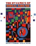 Cover: The Dynamics of Drug Abuse - Pearson
