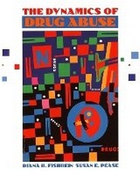Enlarge image Cover: The Dynamics of Drug Abuse - Pearson