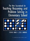 Cover: The New Sourcebook for Teaching Reasoning and Problem Solving in Elementary Schools - Pearson