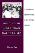 Cover: Holding Up More Than Half the Sky - University of Illinois Press