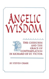 Enlarge image Cover: Angelic Wisdom - University of Notre Dame Press