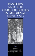 Cover: Pastors and the Care of Souls in Medieval England - University of Notre Dame Press