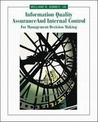 Abbildung von: Information Quality Assurance and Internal Control for Management Decision Making - Irwin Professional Publishing