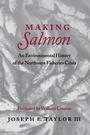 Cover: Making Salmon - University of Washington Press