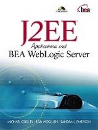 Enlarge image Cover: J2EE Applications and BEA WebLogic Server - Prentice Hall