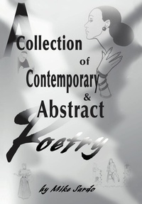Abbildung von: A Collection of Contemporary and Abstract Poetry - iUniverse
