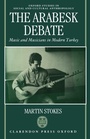 Cover: The Arabesk Debate - Oxford University Press Inc