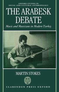 Enlarge image Cover: The Arabesk Debate - Oxford University Press Inc