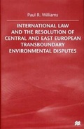 Cover: International Law and the Resolution of Central and East European Transboundary - Palgrave MacMillan