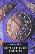 Cover: Britain, Europe and Emu - Palgrave MacMillan
