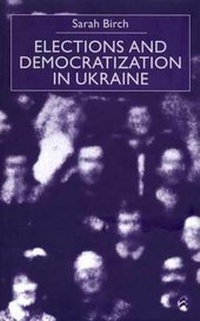 Abbildung von: Elections and Democratization in Ukraine - Palgrave MacMillan