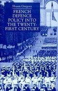 Cover: French Defence Policy Into the Twenty-First Century - Palgrave MacMillan