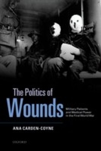 Abbildung von: The Politics of Wounds - OUP eBook