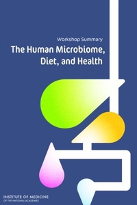 Abbildung von: Human Microbiome, Diet, and Health - National Academies Press
