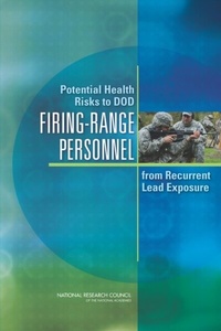 Abbildung von: Potential Health Risks to DOD Firing-Range Personnel from Recurrent Lead Exposure - National Academies Press