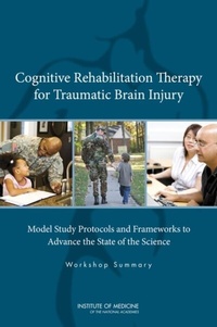 Abbildung von: Cognitive Rehabilitation Therapy for Traumatic Brain Injury - National Academies Press
