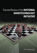 Cover: Triennial Review of the National Nanotechnology Initiative - National Academies Press
