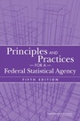 Cover: Principles and Practices for a Federal Statistical Agency - National Academies Press