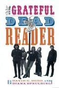 Cover: The Grateful Dead Reader - Oxford University Press Inc