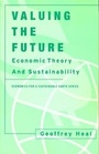 Cover: Valuing the Future - Columbia University Press