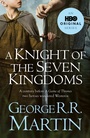 Cover: A Knight of the Seven Kingdoms - HarperCollins