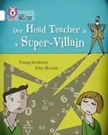 Cover: Our Head Teacher is a Super-Villain - Collins