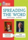 Cover: Spreading the Word: William Caxton and Tim Berners-Lee - Collins