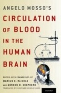 Abbildung von: Angelo Mosso's Circulation of Blood in the Human Brain - OUP eBook