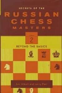 Enlarge image Cover: Secrets of the Russian Chess Masters - WW Norton & Co