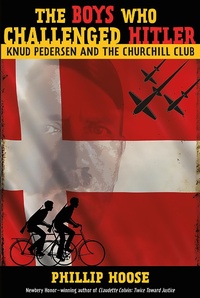 Abbildung von: The Boys Who Challenged Hitler - Farrar, Straus and Giroux (BYR)