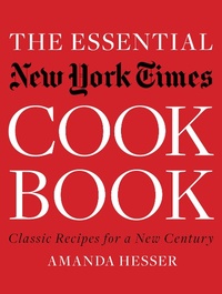 Abbildung von: The Essential New York Times Cookbook: Classic Recipes for a New Century (First Edition) - W. W. Norton & Company