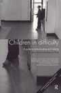 Cover: Children in Difficulty - Routledge Falmer