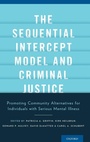 Cover: The Sequential Intercept Model and Criminal Justice - Oxford University Press Inc