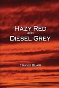 Cover: Hazy Red and Diesel Grey - OLD SEVENTY CREEK PR
