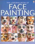 Cover: The Usborne Book of Face Painting - Usborne Publishing Ltd