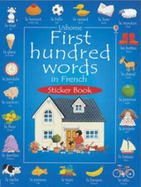 Enlarge image Cover: First 100 Words in French Sticker Book - Usborne Publishing Ltd