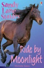 Cover: Ride by Moonlight - Usborne Publishing Ltd