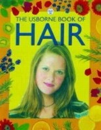Enlarge image Cover: The Usborne Book of Hair - Usborne Publishing Ltd