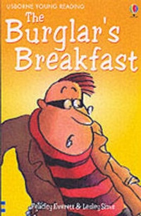 Enlarge image Cover: The Burglar's Breakfast - Usborne Publishing Ltd