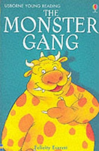 Enlarge image Cover: The Monster Gang - Usborne Publishing Ltd