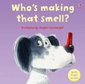 Cover: Who's Making that Smell? - Usborne Publishing Ltd