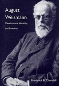 Cover: August Weismann - Harvard University Press