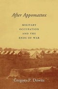 Cover: After Appomattox - Harvard University Press
