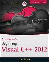 Enlarge image Cover: Ivor Horton's Beginning Visual C++ 2012 - Wiley