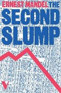 Abbildung von: The Second Slump - Verso Books