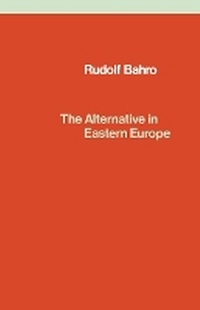 Enlarge image Cover: The Alternative in Eastern Europe - Verso Books