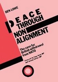 Enlarge image Cover: Peace Through Non-Alignment - Verso Books