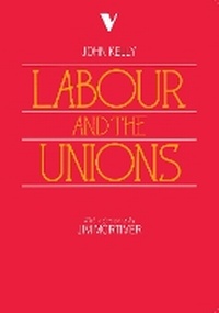 Enlarge image Cover: Labour and the Unions - Verso Books