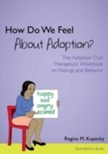 Cover: How Do We Feel About Adoption? - Jessica Kingsley Publishers