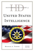 Cover: Historical Dictionary of United States Intelligence - Rowman & Littlefield Publishers